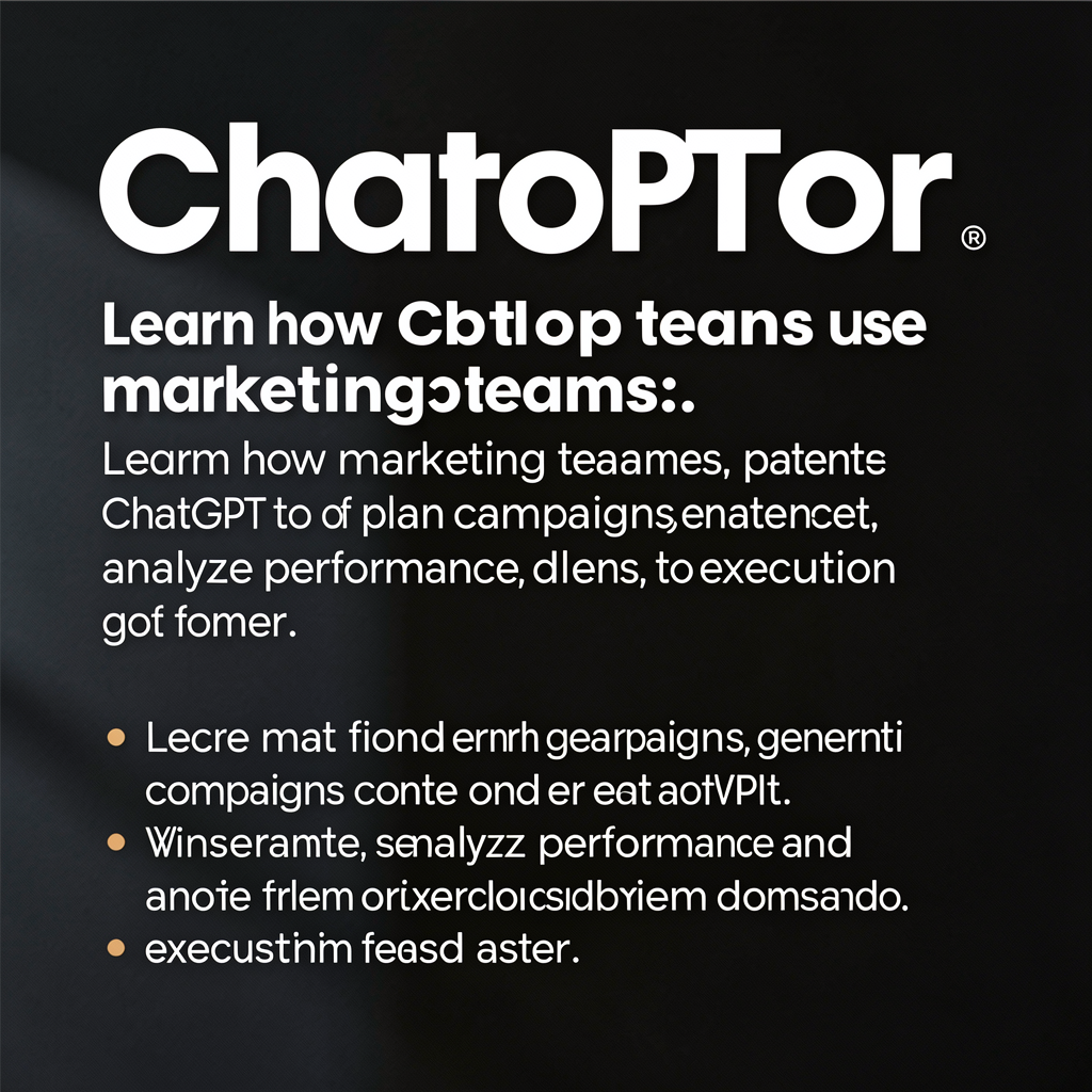 ChatGPT for marketing teams
