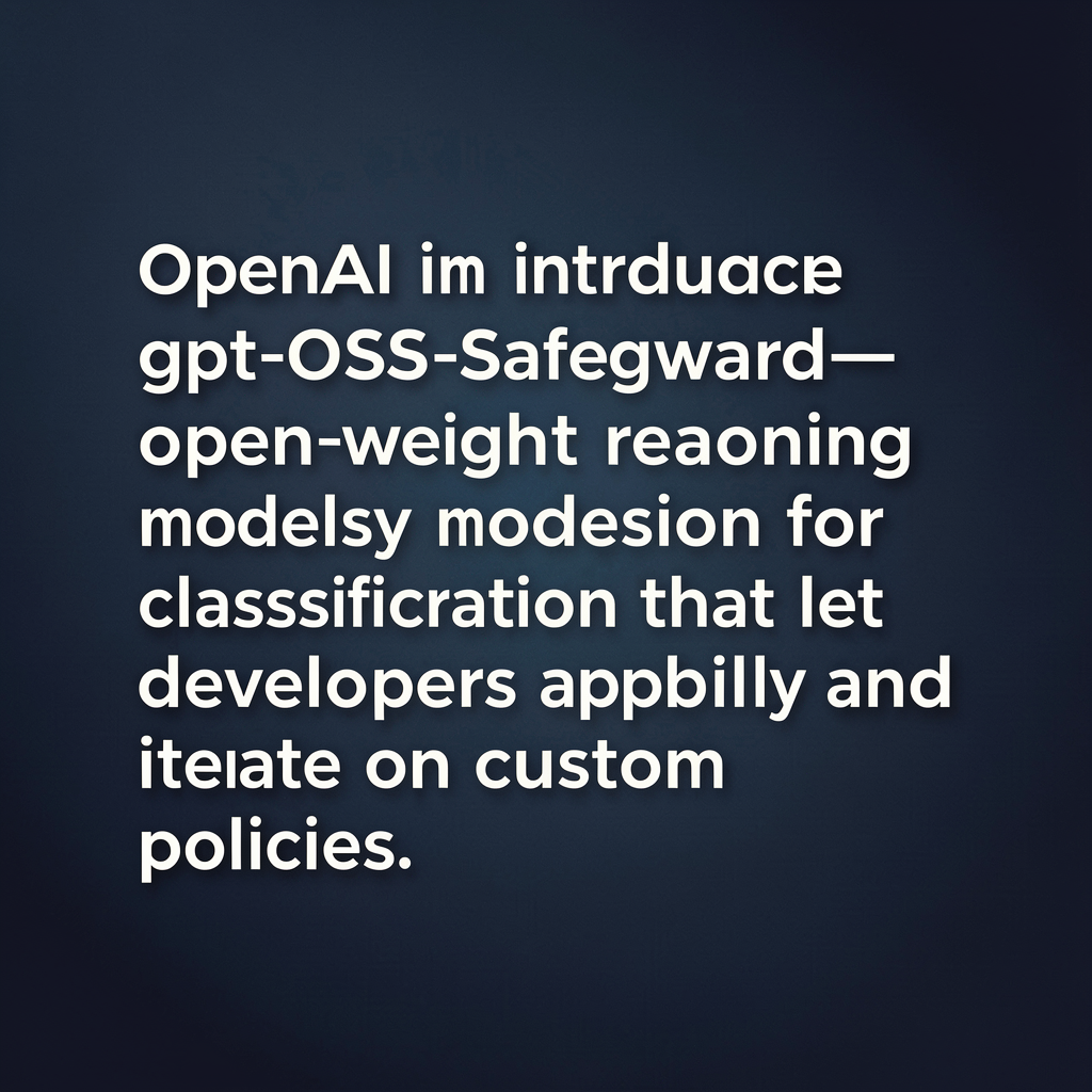 Introducing gpt-oss-safeguard