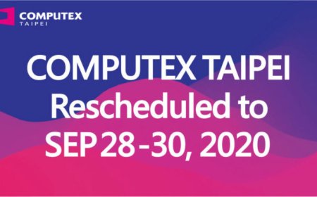 Computex 2020 Rescheduled To September 28-30