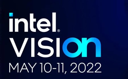 Intel announces Vision 2022 Event, New Product Announcements Expected During 10-11th May