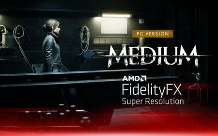 AMD FidelityFX Super Resolution Now Supported in PC Videogame The Medium