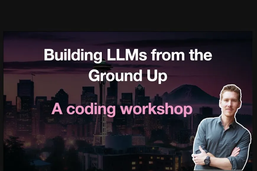 Constructing Large Language Models From the Ground Up