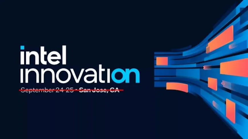 Intel Delays Innovation Conference Due to Financial Pressures