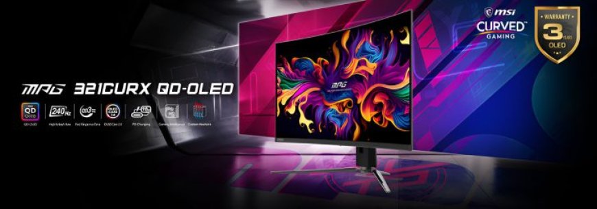 MSI Launches Its First 32-Inch Curved QD-OLED MPG 321CURX Gaming Monitor With 240Hz Refresh Rate