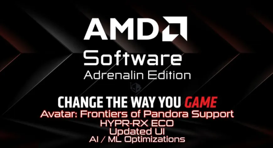 AMD Adrenalin 23.12.1 Radeon GPU Driver Adds Avatar: Frontiers of Pandora Support, HYPR-RX Eco Mode & New UI