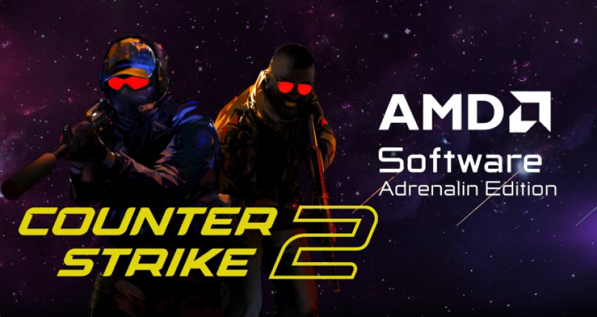 Valve Reversing VAC Bans For Counter Strike 2 Players Who Used AMD Anti-Lag+, Also Adds Driver Check