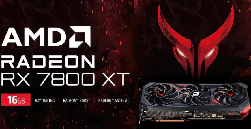 PowerColor Leak Confirms AMD Radeon RX 7800 XT GPU: 3840 Cores & 16 GB VRAM