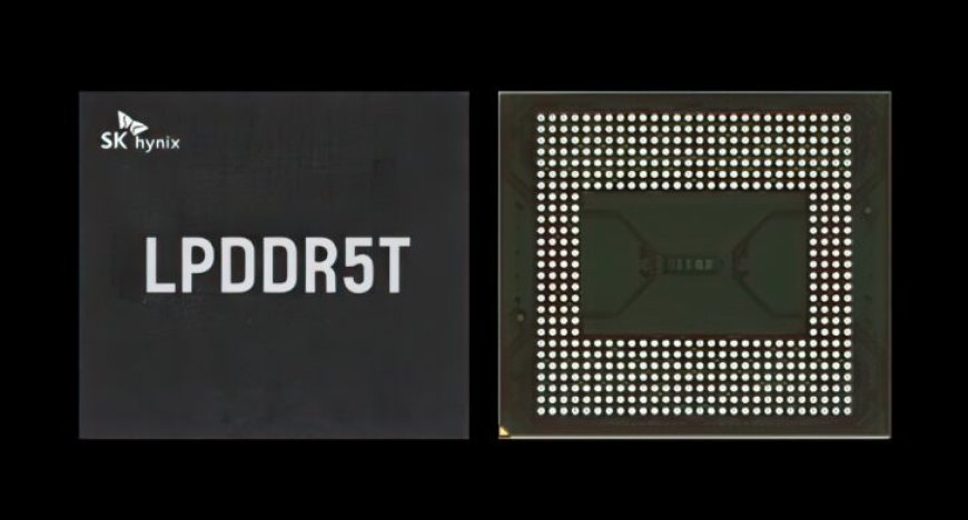 SK hynix Intros LPDDR5T Mobile DRAM: T For Turbo With 13% Higher Performance, 1.01V With 9600 Mbps Speeds