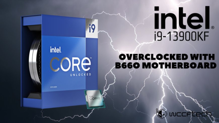 Intel Core i9-13900KF Raptor Lake CPU Overclocked To 6 GHz On ASUS’s $215 US B660 Motherboard
