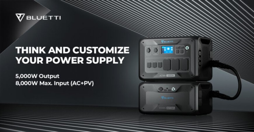 Bluetti Levels Up With All New AC500 For A Massive 18.4 KWh Of Battery Backup