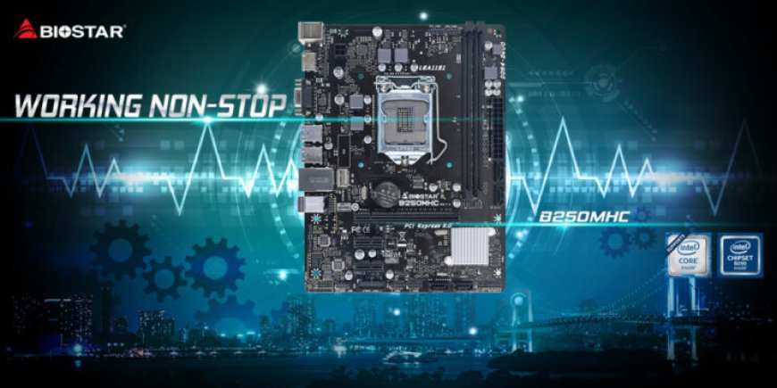 Biostar Introduces The B250MHC Motherboard