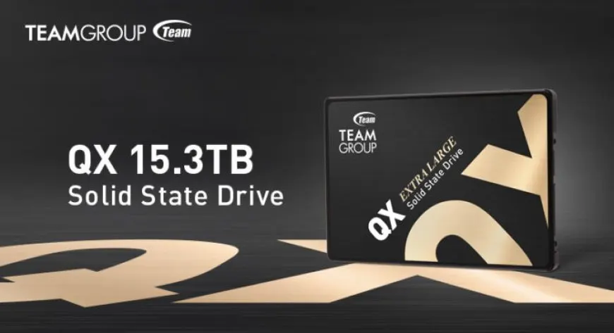 TeamGroup QX 2.5-inch SSD with 15.3 TB capacity priced at $3990