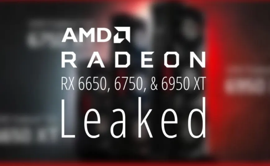 AMD Radeon RX 6950 XT, RX 6750 XT, and RX 6650 XT RDNA 2 refresh graphics cards displayed in retail advertisements.