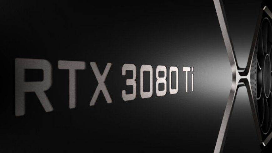 NVIDIA Fixes DisplayID Bug for GeForce RTX 3080 Ti & 3060 GPUs Through Firmware Update