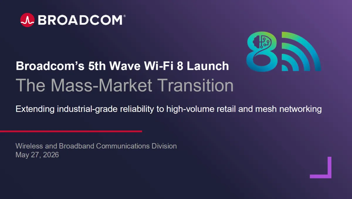 Broadcom Wi-Fi 8 systems-on-chip for next-generation mesh and multi-gigabit router hardware.