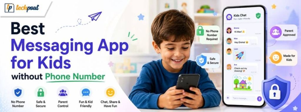 Best Messaging App for Kids without Phone Number