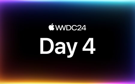 Today @ WWDC24: Day 4