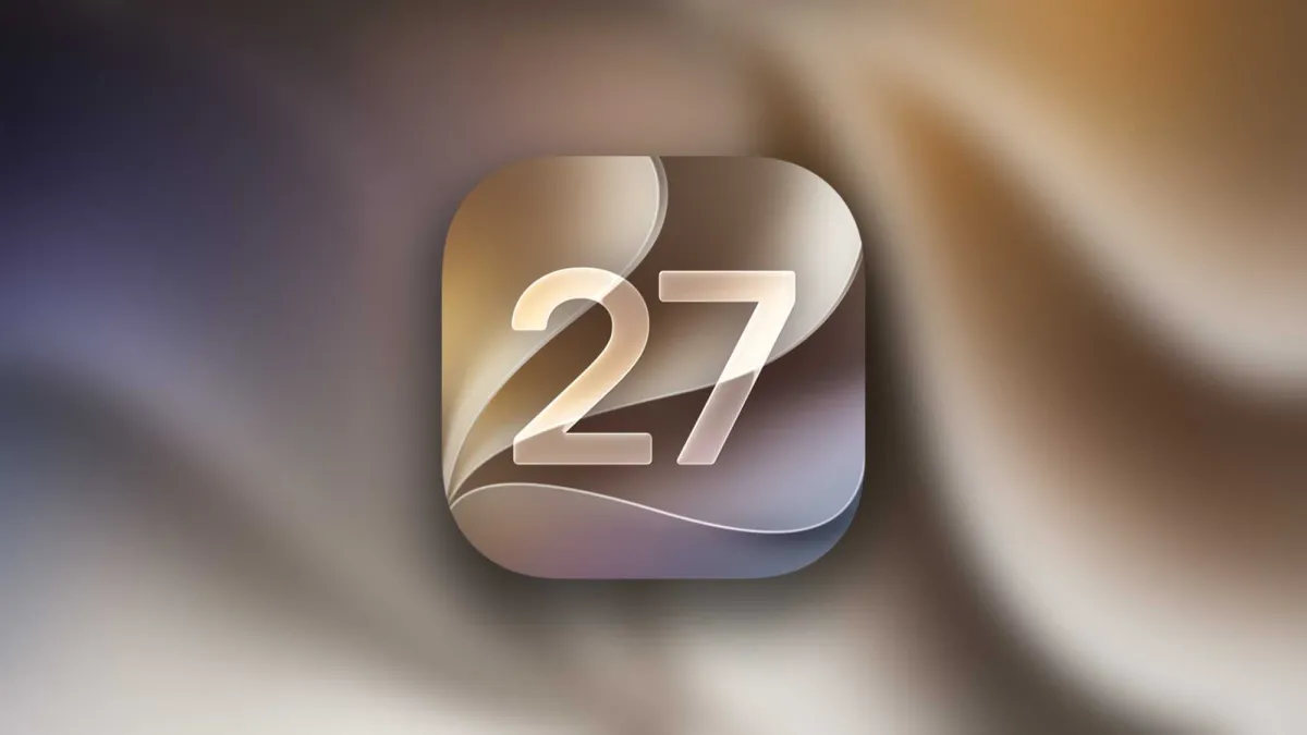 Apple OS 27 Features Delayed for September Hardware Launch