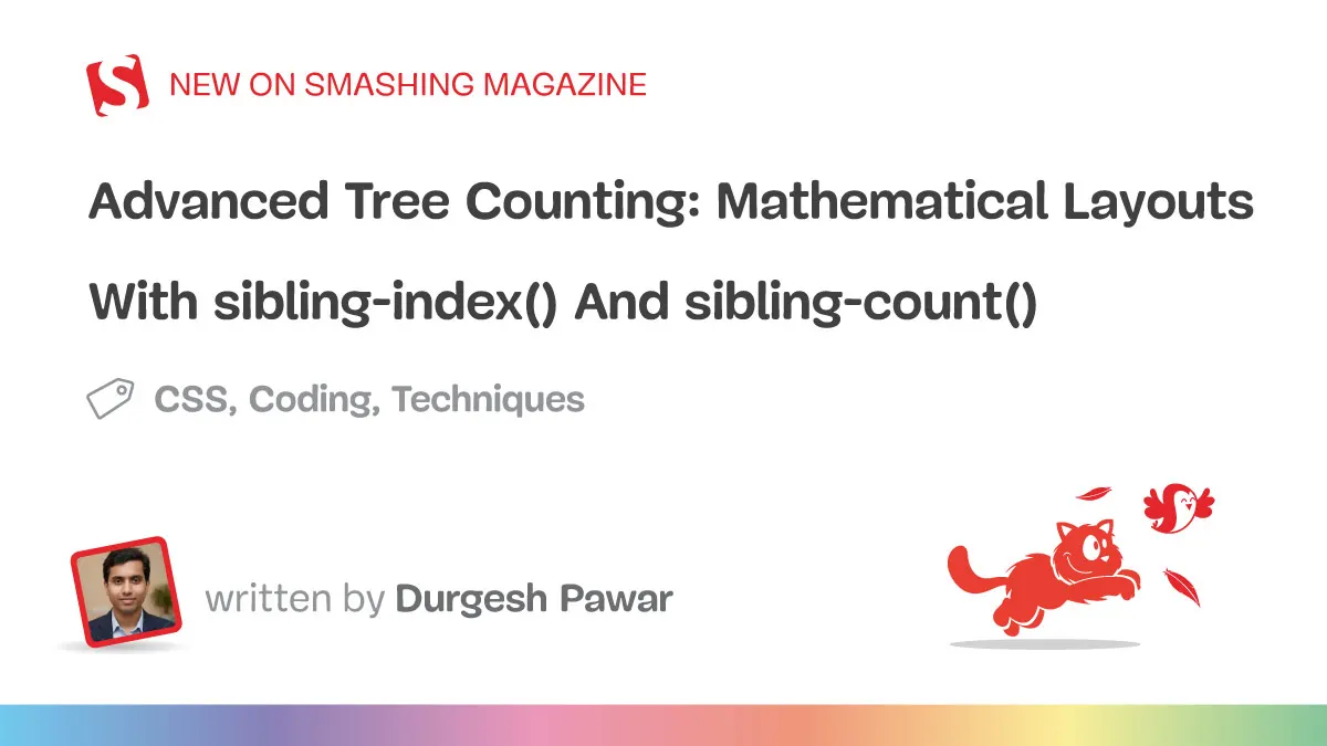 Mathematical Layouts: Sibling Index and Sibling Count in CSS