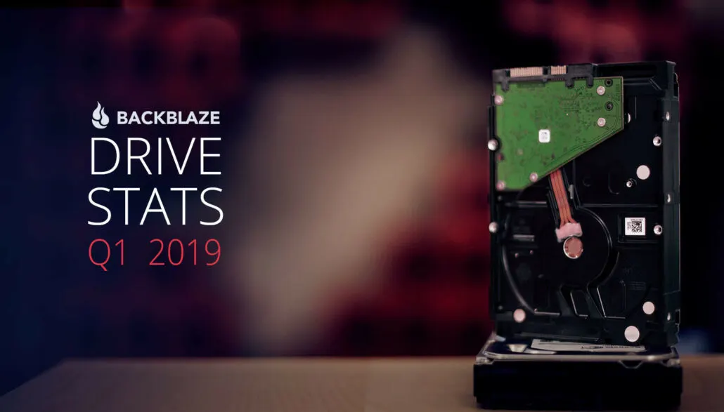 Backblaze Releases Hard Drive Findings For Q1 2019 – Hard Drive Failure Rates For All Major Suppliers
