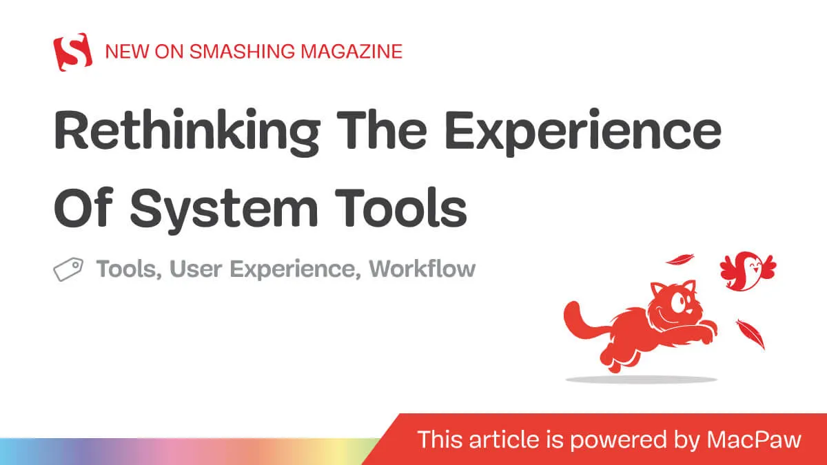Rethinking Experience System Tools for Modern Design